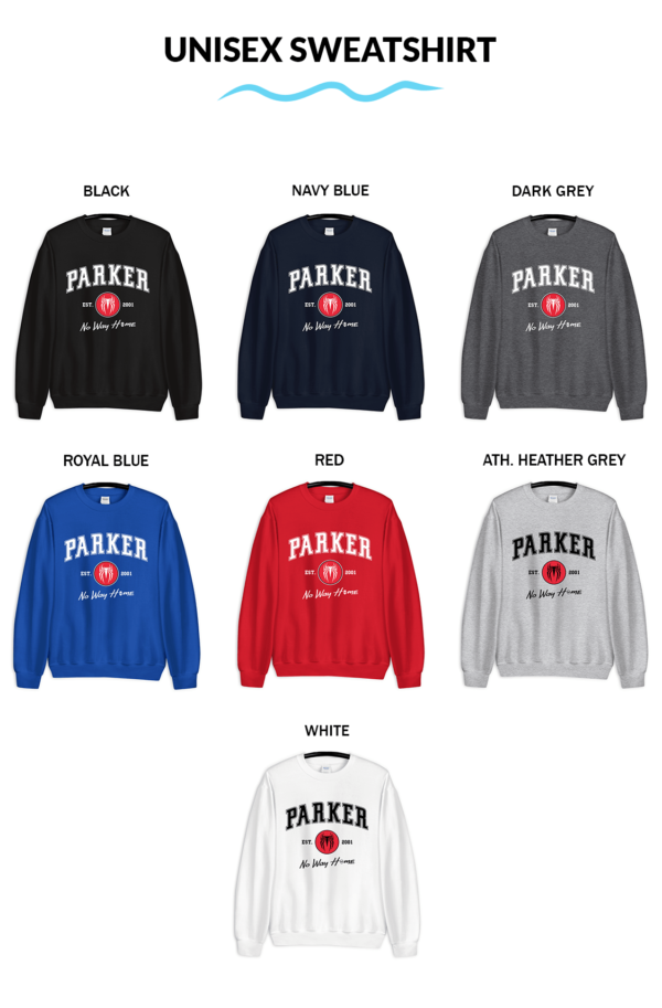 Parker Est 2001 No Way Home Unisex Sweatshirt Spiderman Parker EST. 2001 No Way Home T-Shirt - Unisex