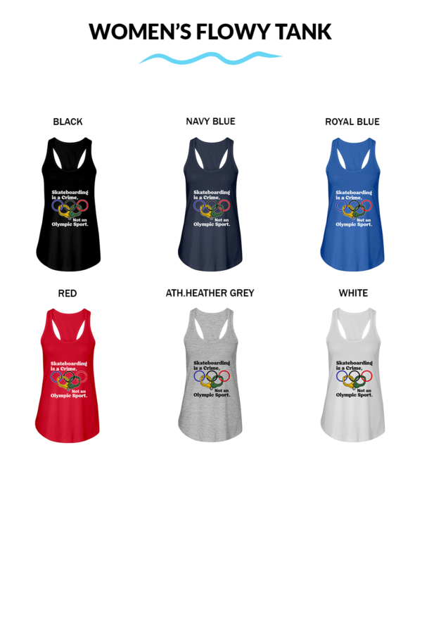 Skateboarding Is A Crime Not An Olympic Sport Womens Tank Top Skateboarding Is A Crime Not An Olympic Sport Shirt