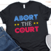 Abort The Court Shirt
