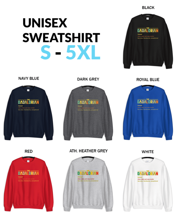 The Dadalorian Unisex Sweatshirt The Dadalorian Father's Day T-Shirt - Star Wars Inspired Customizable Tee and Sweatshirt