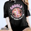 Comfort Colors Ghouls Just Wanna Have Fun Black Shirt
