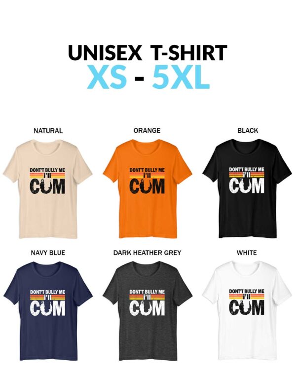 Dont Bully Me Ill Cum Dont Bully Me Vintage Dont Bully Me It Turns Me On Unisex Shirt Don't Bully Me I'll Cum Shirt | Don't Bully Me Shirt | Vintage Don't Bully Me It Turns Me On