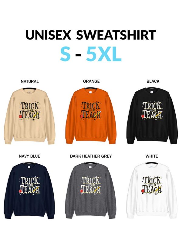 Halloween Teacher Shirt Trick or Teach Funny Teacher Shirt Unisex Sweatshirt Halloween Trick or Teach T-Shirt for Teachers