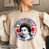 Queen Elizabeth Tribute Sweatshirt