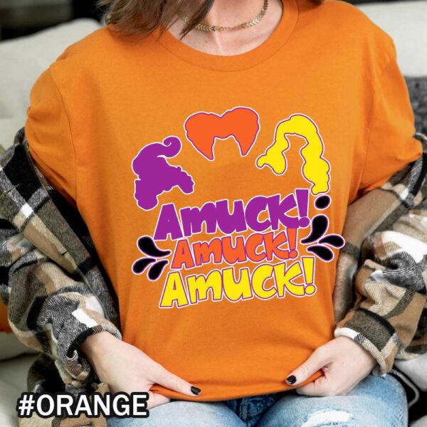 Amuck Amuck Amuck Shirt A Muck A Muck A Muck Hocus Pocus Sanderson Funny Halloween Orange Shirt