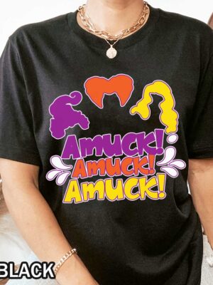 Halloween Amuck Amuck Amuck T-Shirt Hocus Pocus Sanderson Sisters Shirt Halloween Amuck Amuck Amuck T-Shirt featuring Hocus Pocus Sanderson Sisters
