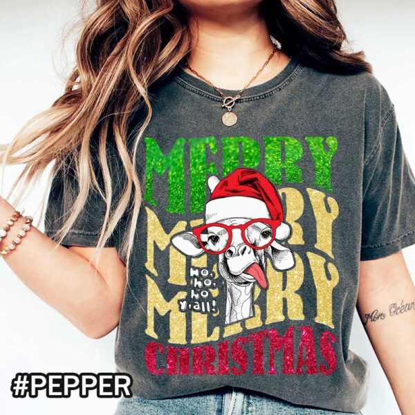 Pepper Christmas Giraffe Comfort Colors Shirt That Says Merry Christmas Christmas Ho Ho Ho Y'all Giraffe Comfort Colors T-Shirt