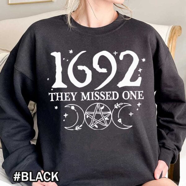 1692 They Missed One Sweatshirts 1692 They Missed One Halloween T-Shirt - Massachusetts Salem Witch Trials Vintage Tee