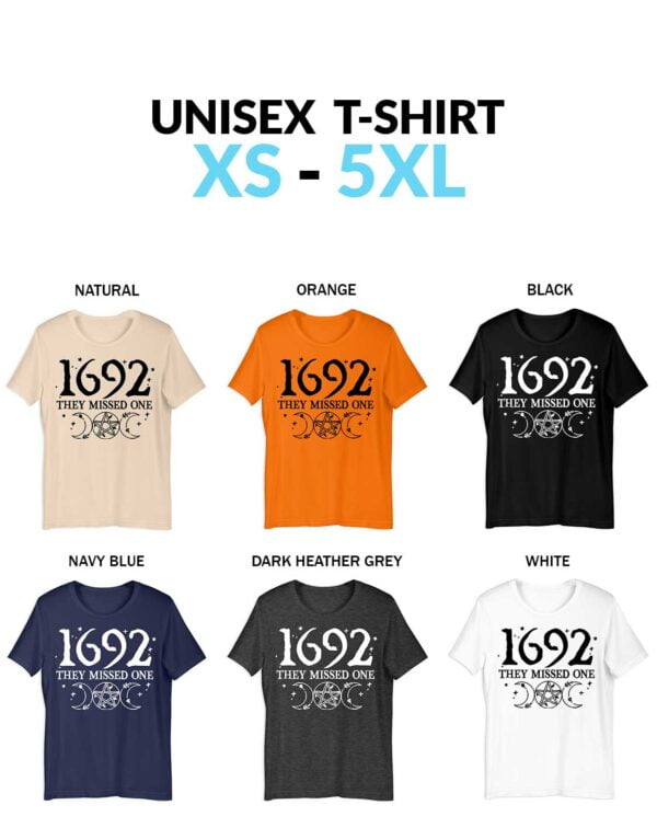 1692 They Missed One Unisex Shirt 1692 They Missed One Halloween T-Shirt - Massachusetts Salem Witch Trials Vintage Tee