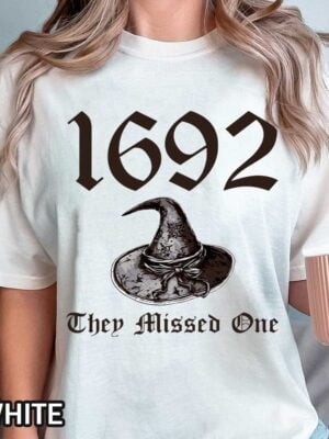 1692 They Missed One Halloween T-Shirt Funny Halloween 1692 They Missed One T-Shirt with Witch Hat