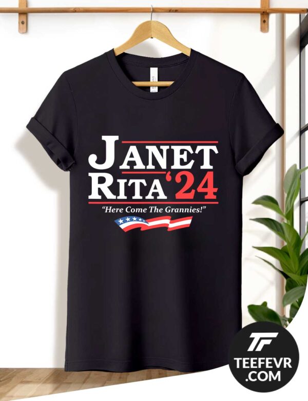 Janet Rita 2024 Here Come The Grannies T-Shirt