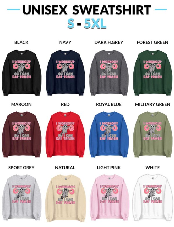 Funny Gym T-Shirt - Raccoon "I Workout So I Can Eat Trash"