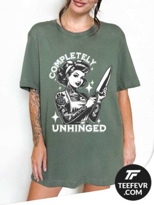 Vintage Completely Unhinged Women's T-Shirt Woman in vintage 50's design holding a knife with "Completely Unhinged" text